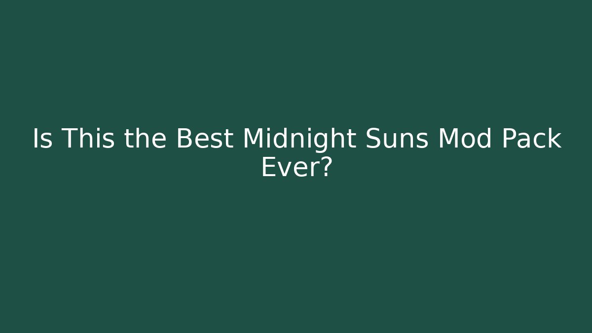 Is This the Best Midnight Suns Mod Pack Ever? - Vintage E-Juice