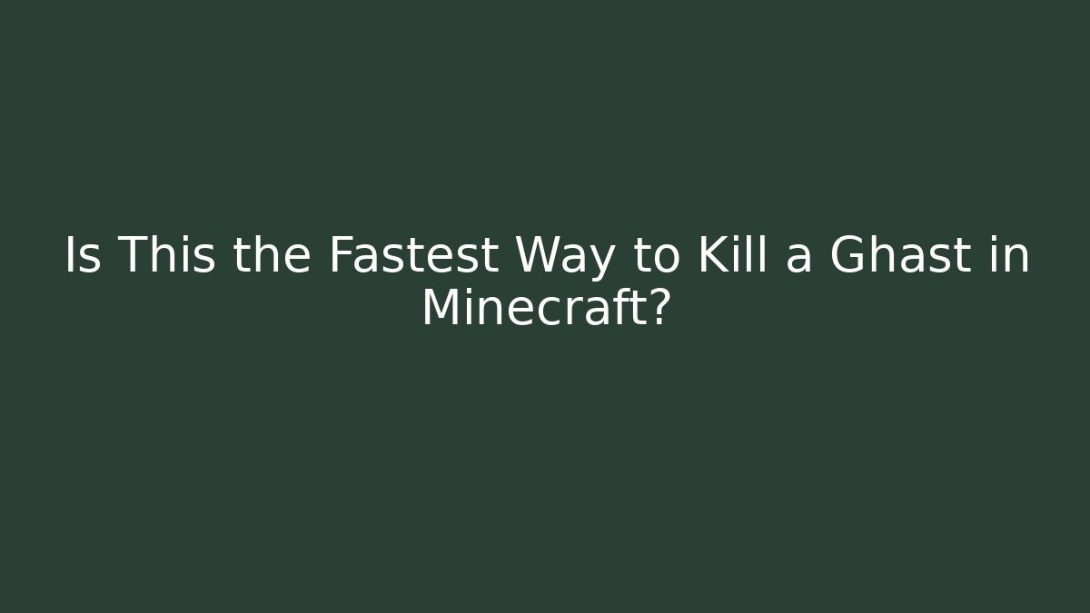 Is This the Fastest Way to Kill a Ghast in Minecraft?