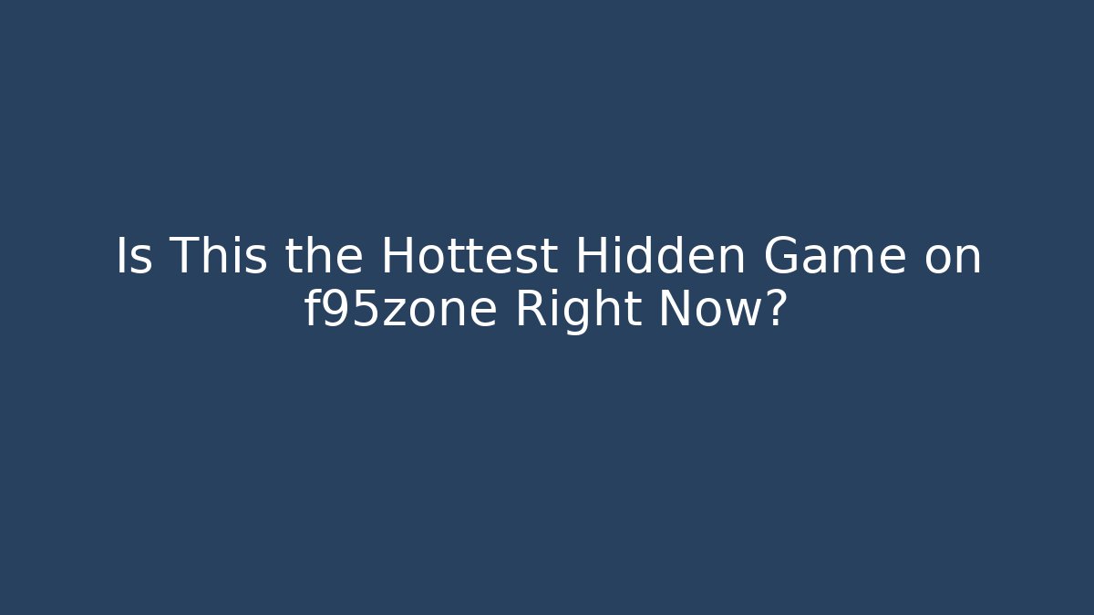 Is This the Hottest Hidden Game on f95zone Right Now?