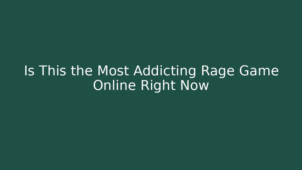 Is This the Most Addicting Rage Game Online Right Now - Vintage E-Juice