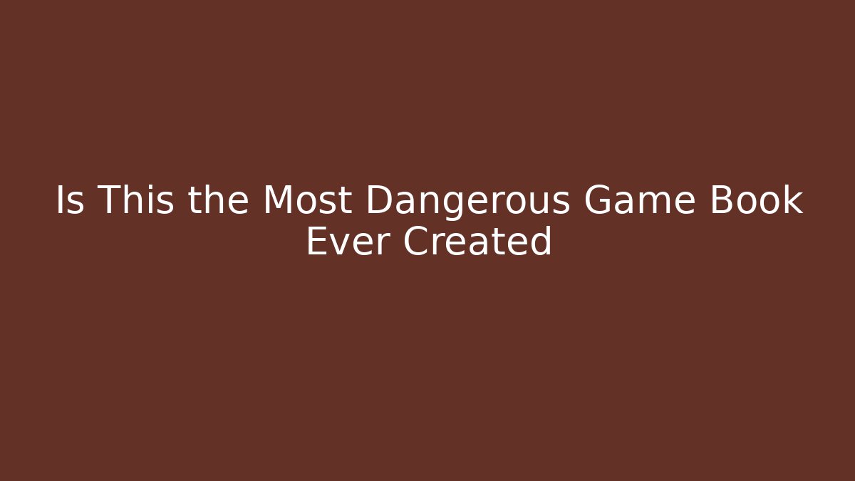 Is This the Most Dangerous Game Book Ever Created - Vintage E-Juice