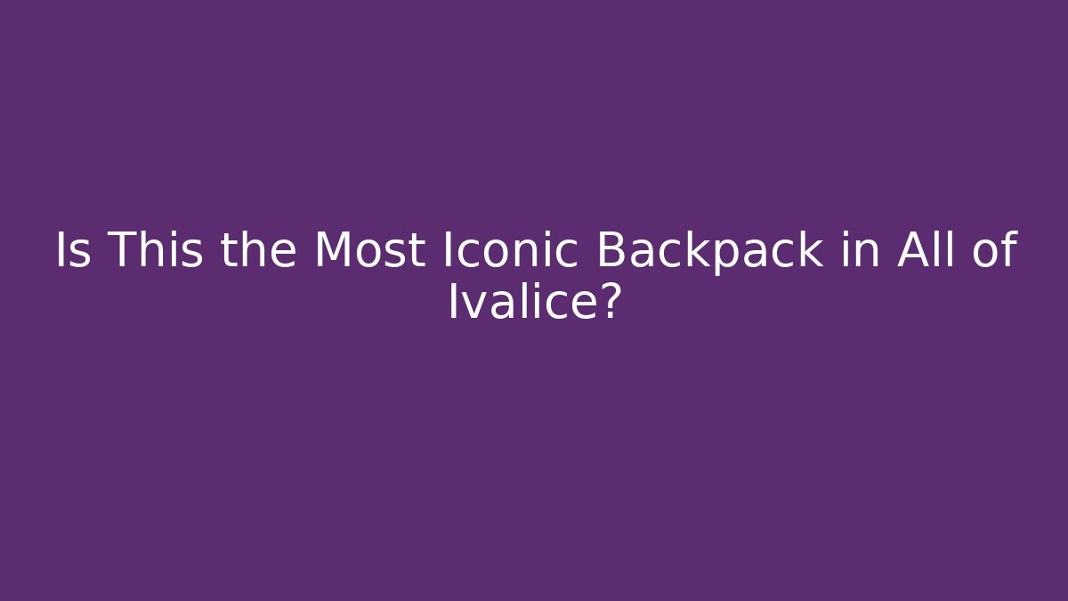 Is This the Most Iconic Backpack in All of Ivalice?