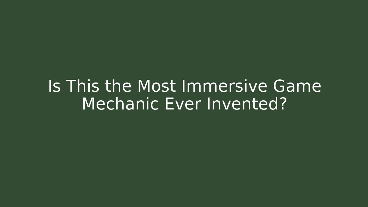 Is This the Most Immersive Game Mechanic Ever Invented? - Vintage E-Juice