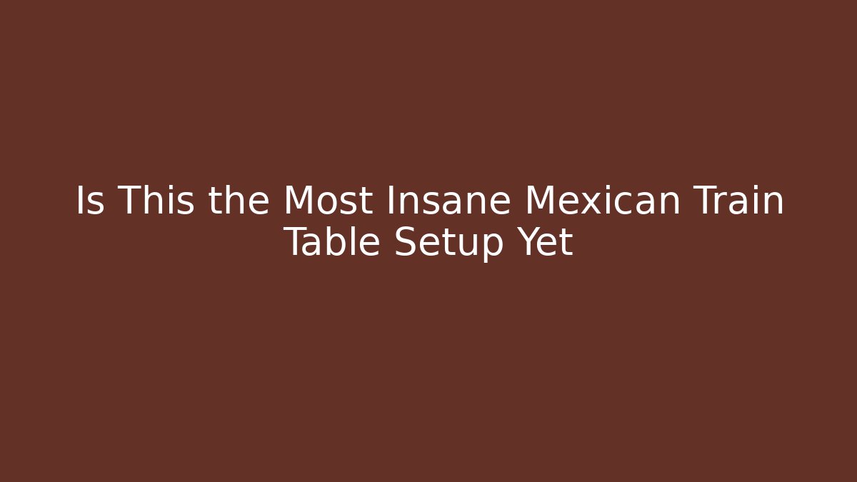 Is This the Most Insane Mexican Train Table Setup Yet