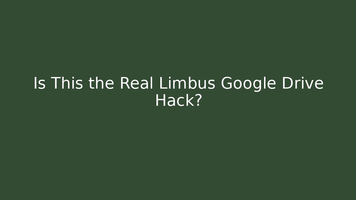 Is This the Real Limbus Google Drive Hack? - Vintage E-Juice