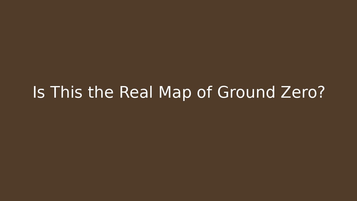 Is This the Real Map of Ground Zero?