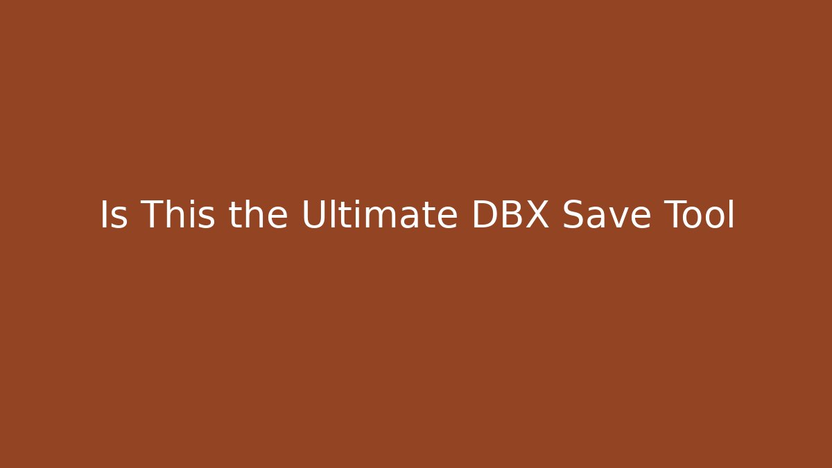 Is This the Ultimate DBX Save Tool - Vintage E-Juice