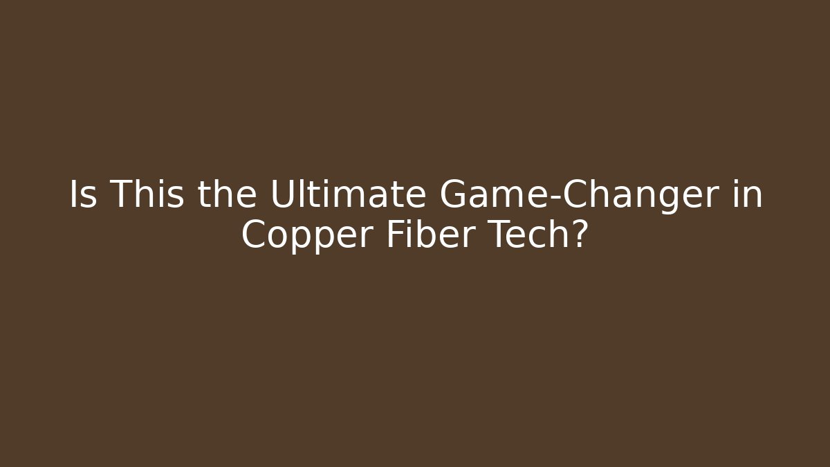 Is This the Ultimate Game-Changer in Copper Fiber Tech? - Vintage E-Juice