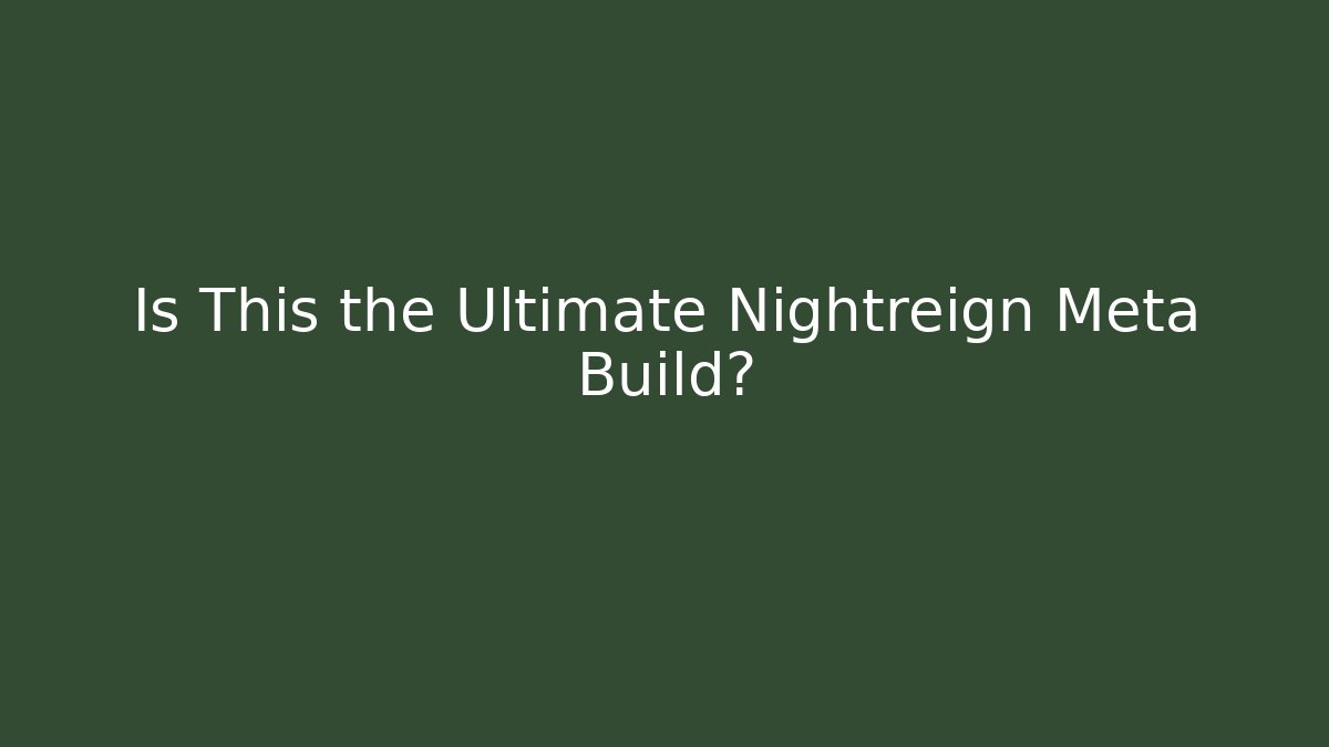 Is This the Ultimate Nightreign Meta Build?
