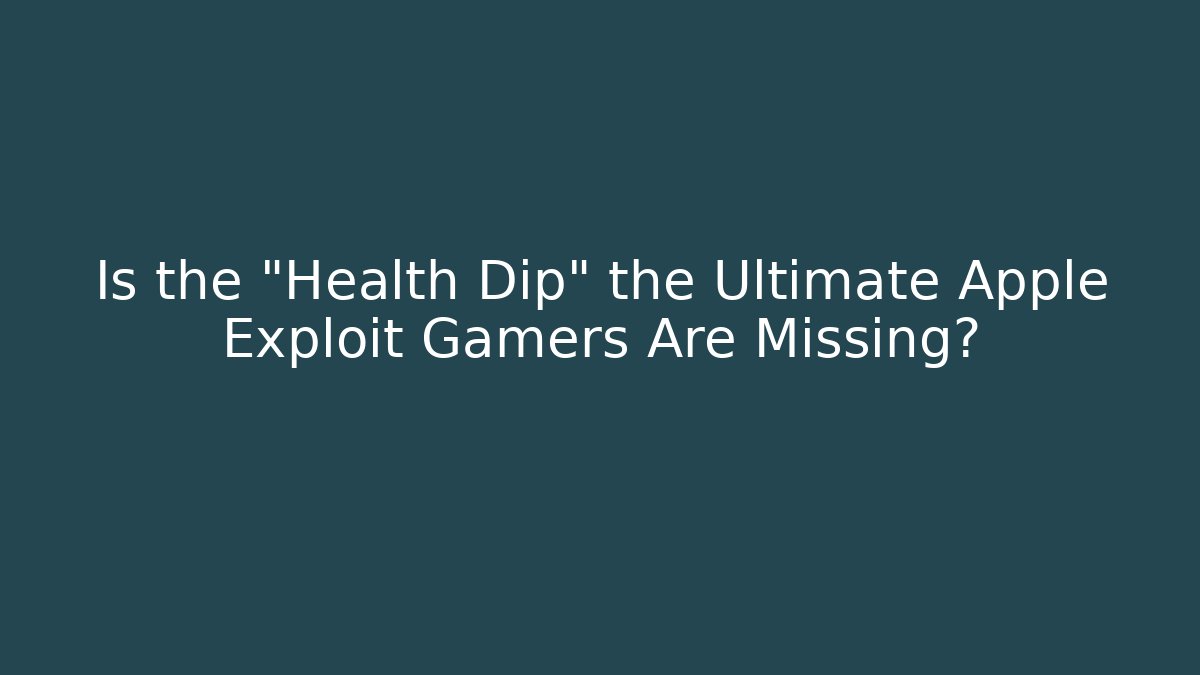 Is the "Health Dip" the Ultimate Apple Exploit Gamers Are Missing?
