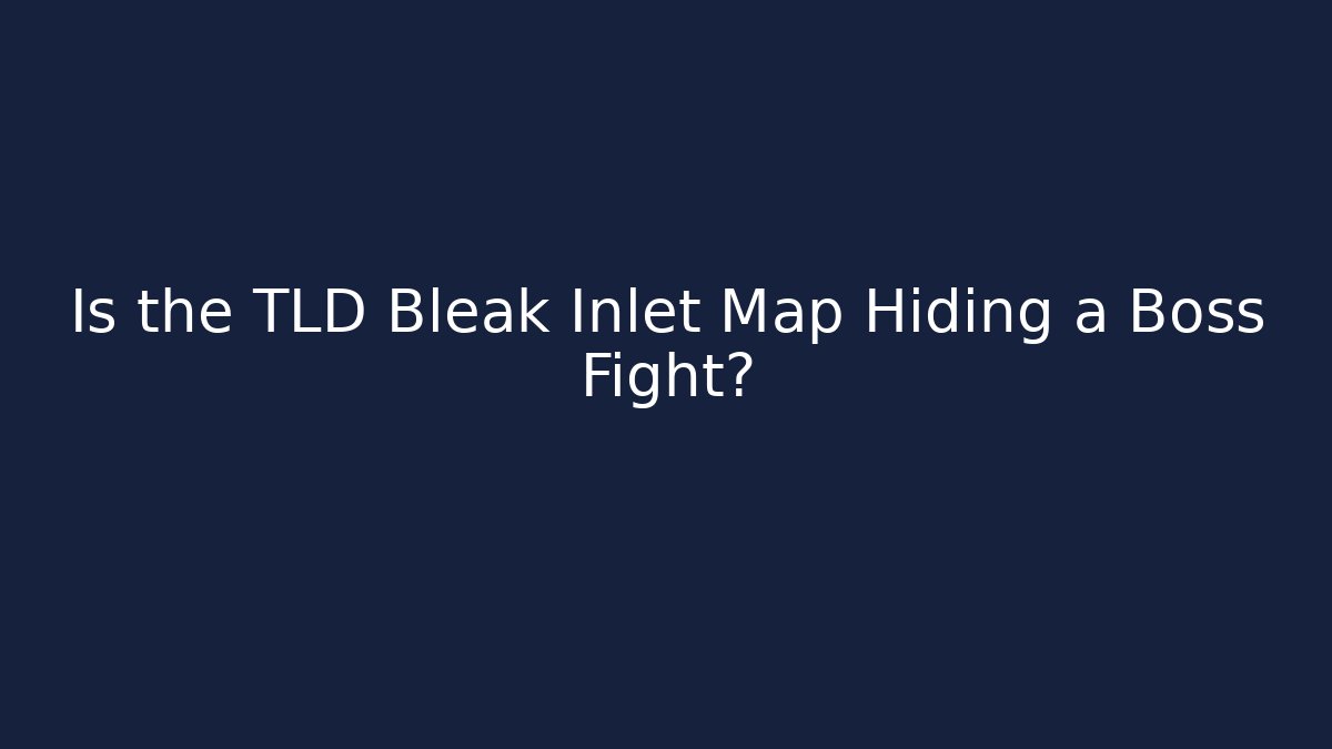 Is the TLD Bleak Inlet Map Hiding a Boss Fight?