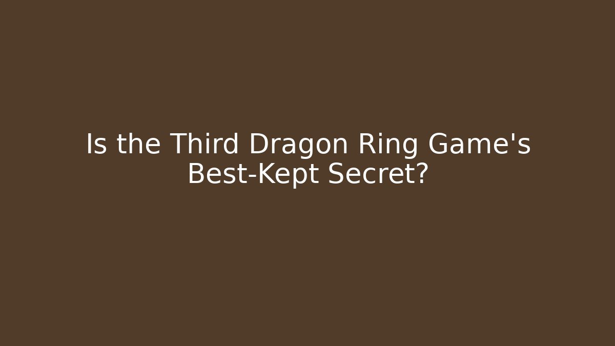 Is the Third Dragon Ring Game's Best-Kept Secret? - Vintage E-Juice
