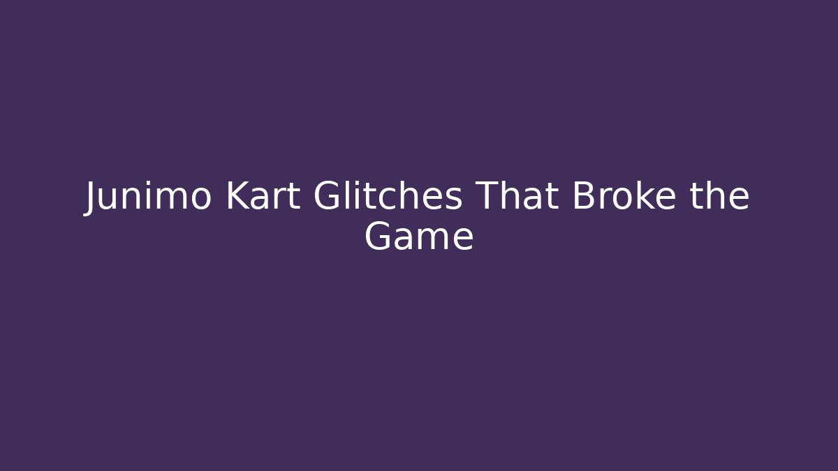 Junimo Kart Glitches That Broke the Game