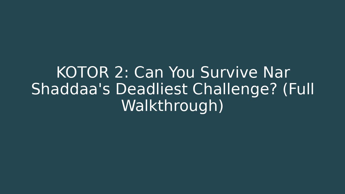 KOTOR 2: Can You Survive Nar Shaddaa's Deadliest Challenge? (Full Walkthrough)