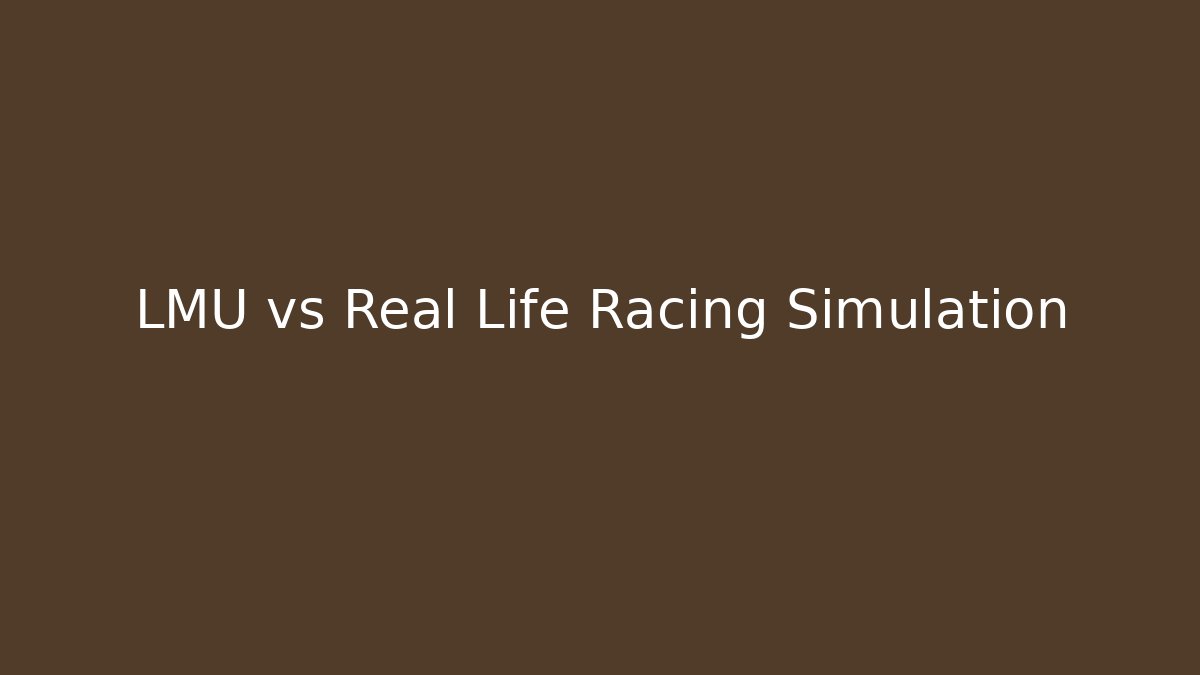 LMU vs Real Life Racing Simulation - Vintage E-Juice