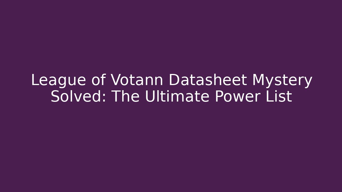 League of Votann Datasheet Mystery Solved: The Ultimate Power List