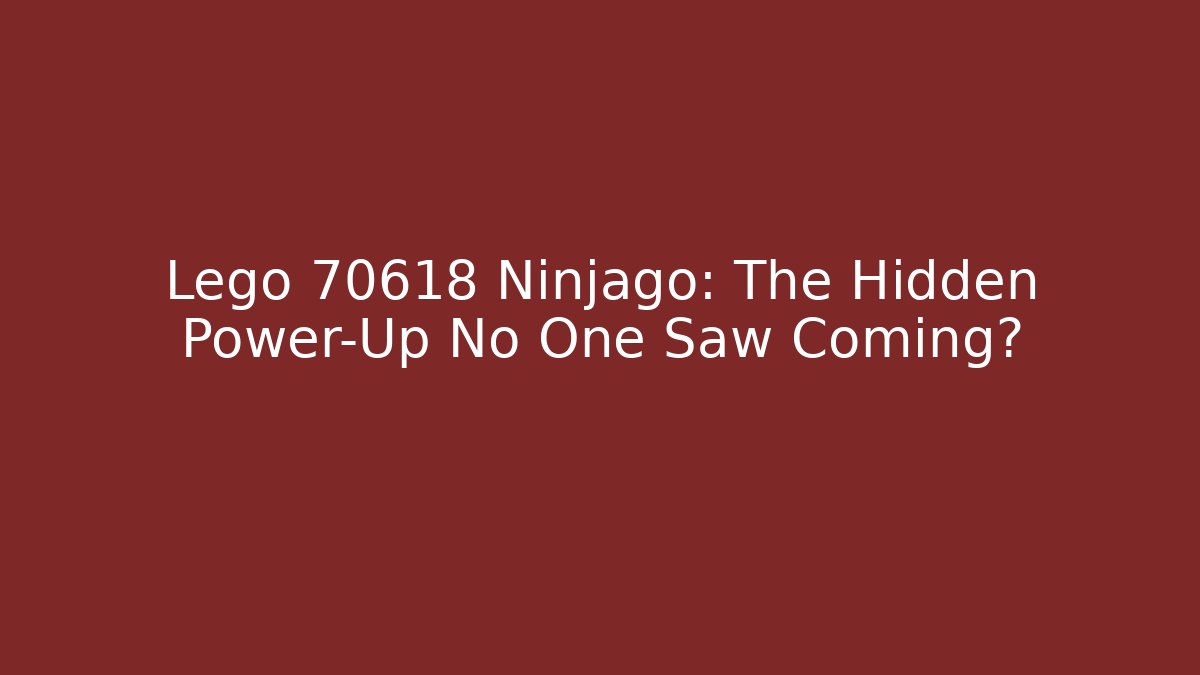 Lego 70618 Ninjago: The Hidden Power-Up No One Saw Coming?