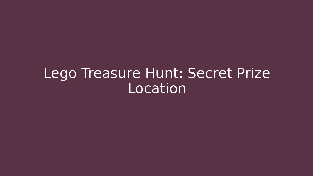 Lego Treasure Hunt: Secret Prize Location - Vintage E-Juice