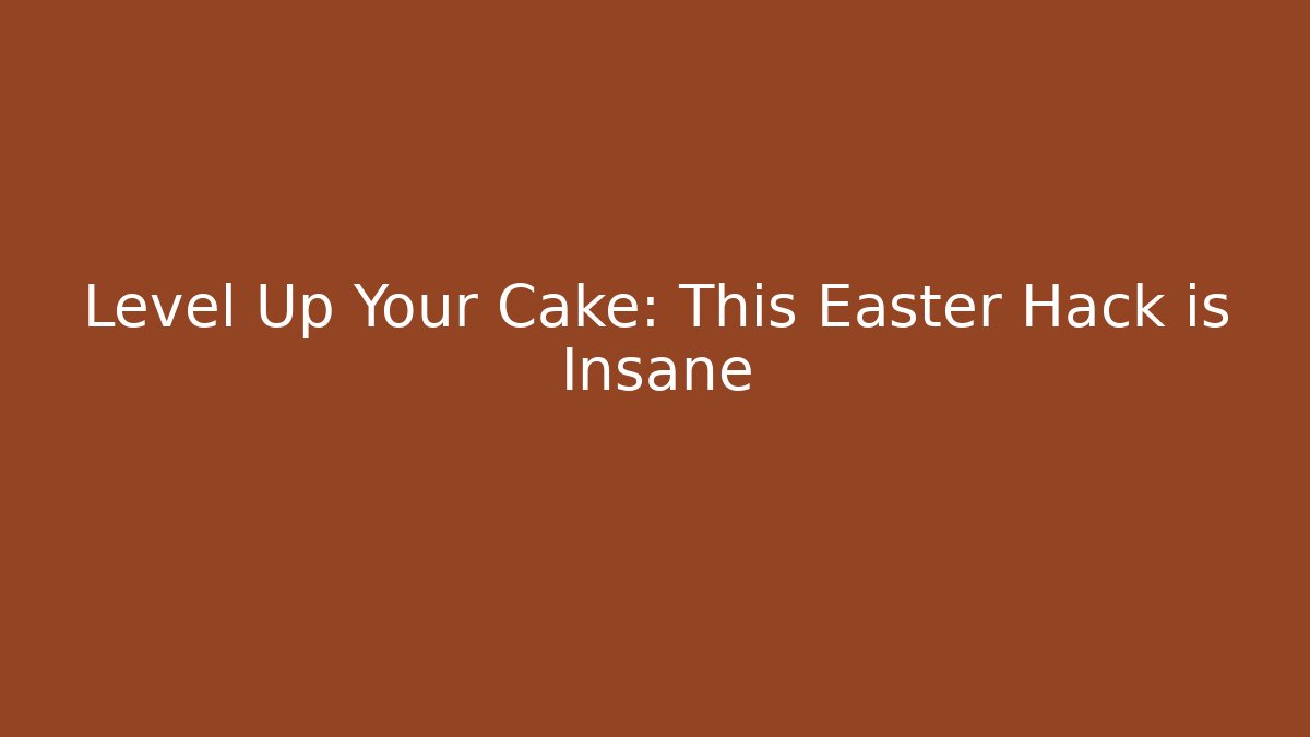 Level Up Your Cake: This Easter Hack is Insane - Vintage E-Juice