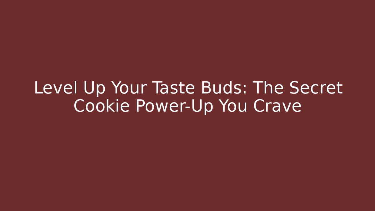 Level Up Your Taste Buds: The Secret Cookie Power-Up You Crave - Vintage E-Juice