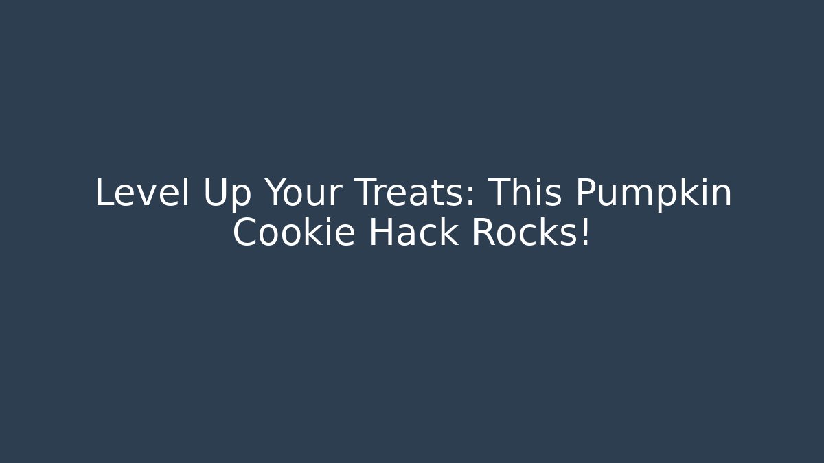 Level Up Your Treats: This Pumpkin Cookie Hack Rocks! - Vintage E-Juice