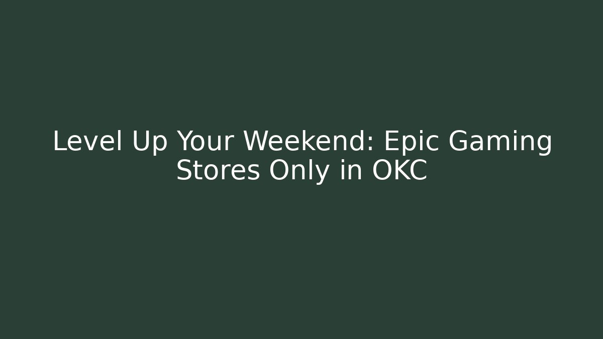 Level Up Your Weekend: Epic Gaming Stores Only in OKC - Vintage E-Juice