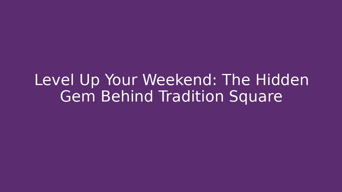 Level Up Your Weekend: The Hidden Gem Behind Tradition Square - Vintage E-Juice