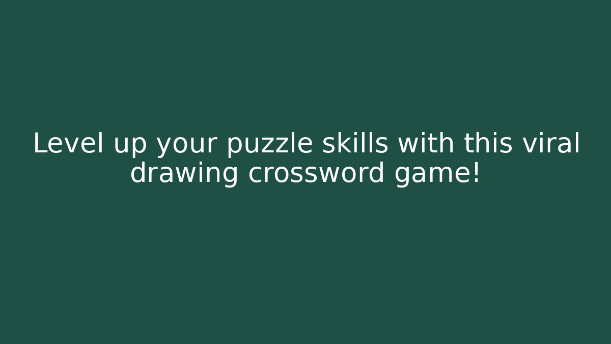 Level up your puzzle skills with this viral drawing crossword game!