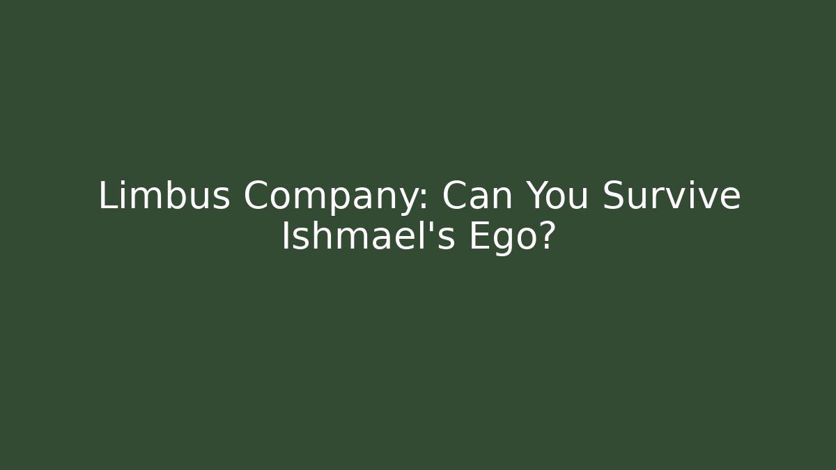 Limbus Company: Can You Survive Ishmael's Ego?