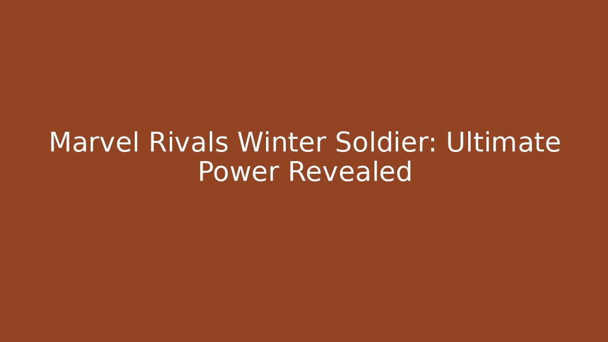 Marvel Rivals Winter Soldier: Ultimate Power Revealed - Vintage E-Juice