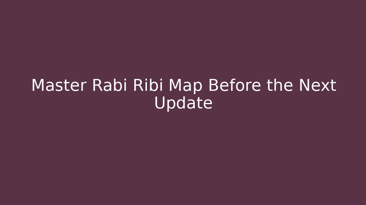 Master Rabi Ribi Map Before the Next Update