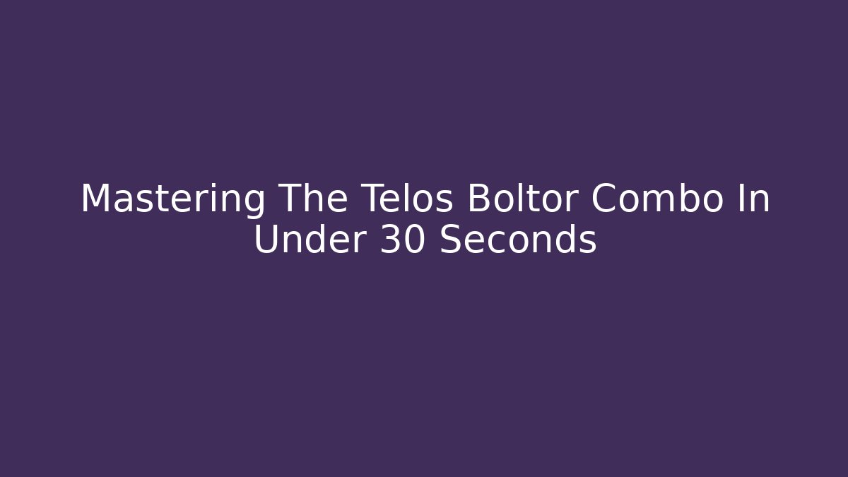Mastering The Telos Boltor Combo In Under 30 Seconds - Vintage E-Juice