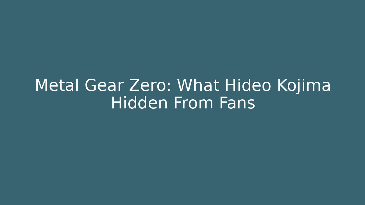 Metal Gear Zero: What Hideo Kojima Hidden From Fans