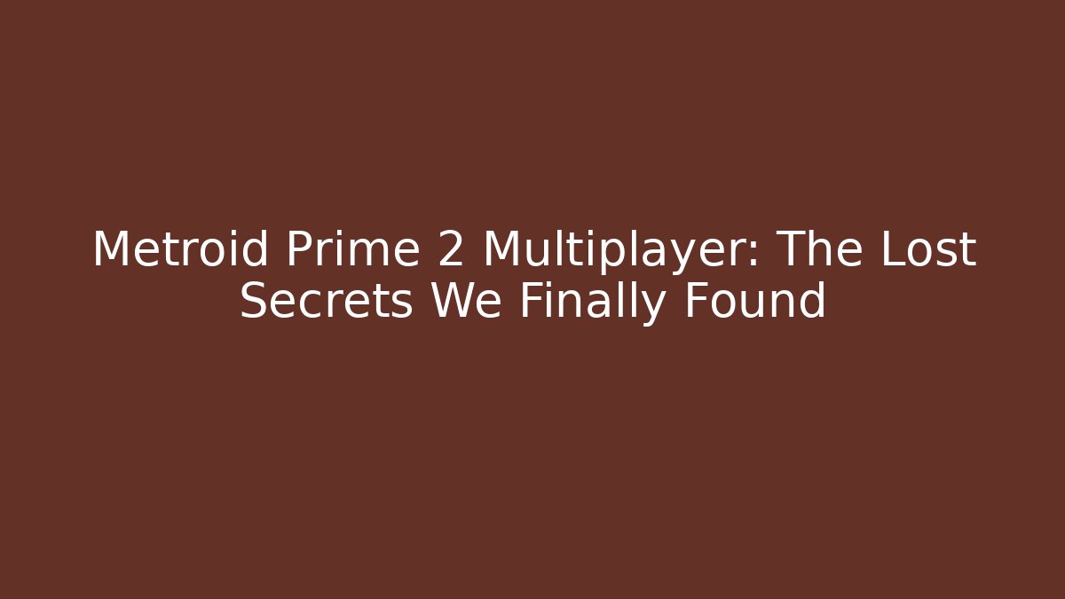 Metroid Prime 2 Multiplayer: The Lost Secrets We Finally Found - Vintage E-Juice