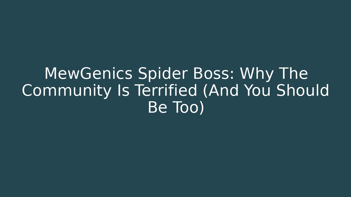MewGenics Spider Boss: Why The Community Is Terrified (And You Should Be Too)
