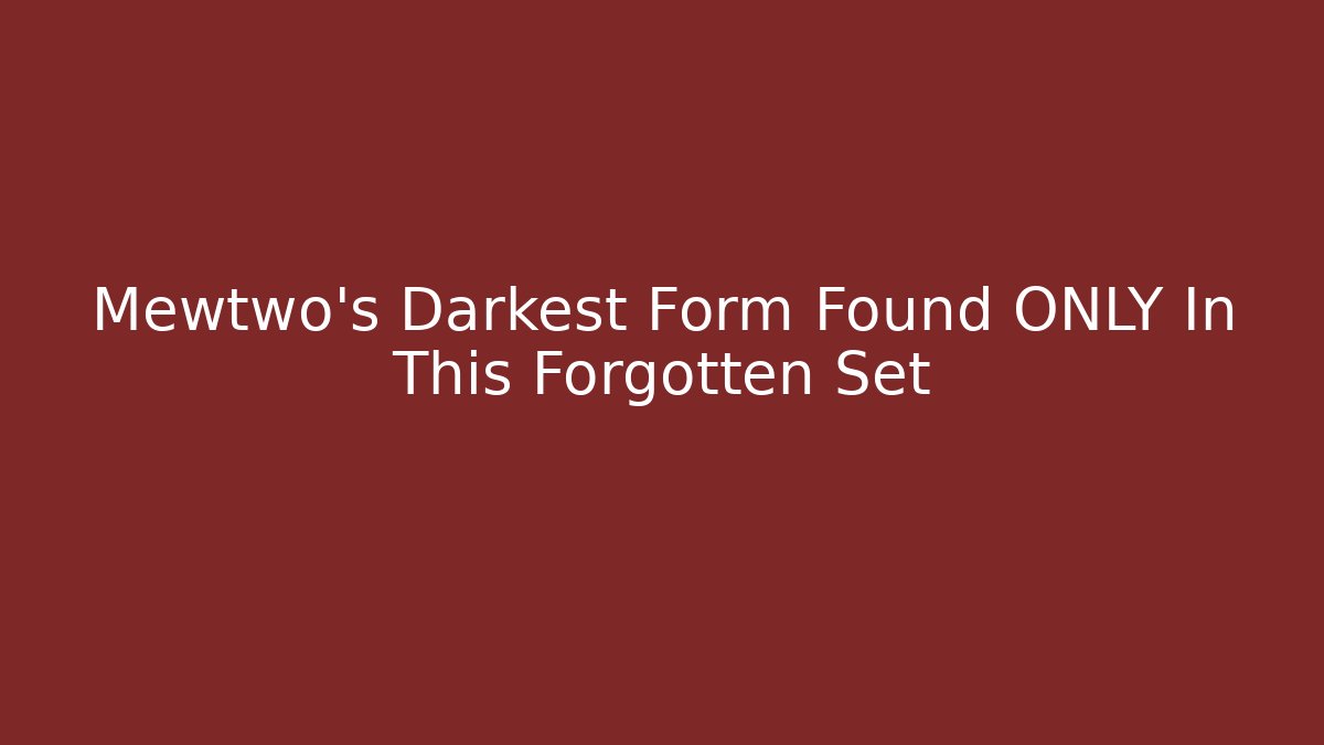 Mewtwo's Darkest Form Found ONLY In This Forgotten Set - Vintage E-Juice