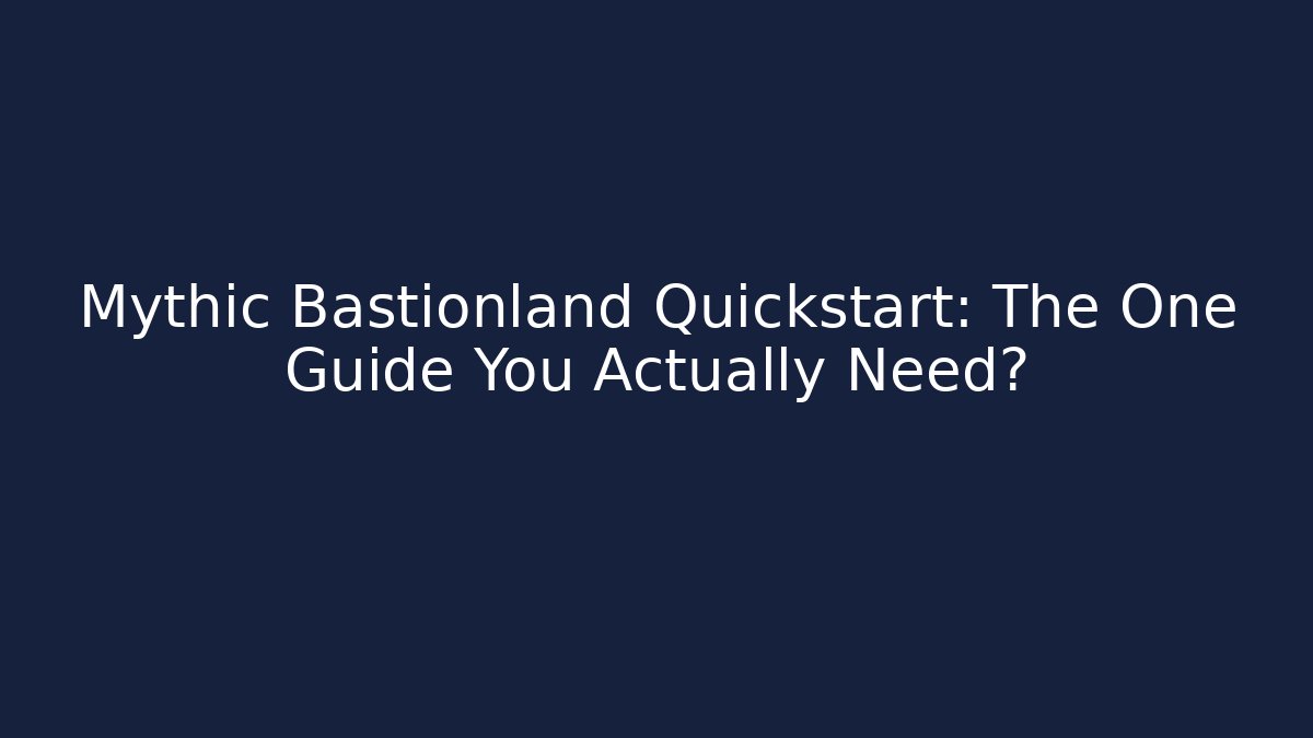 Mythic Bastionland Quickstart: The One Guide You Actually Need?