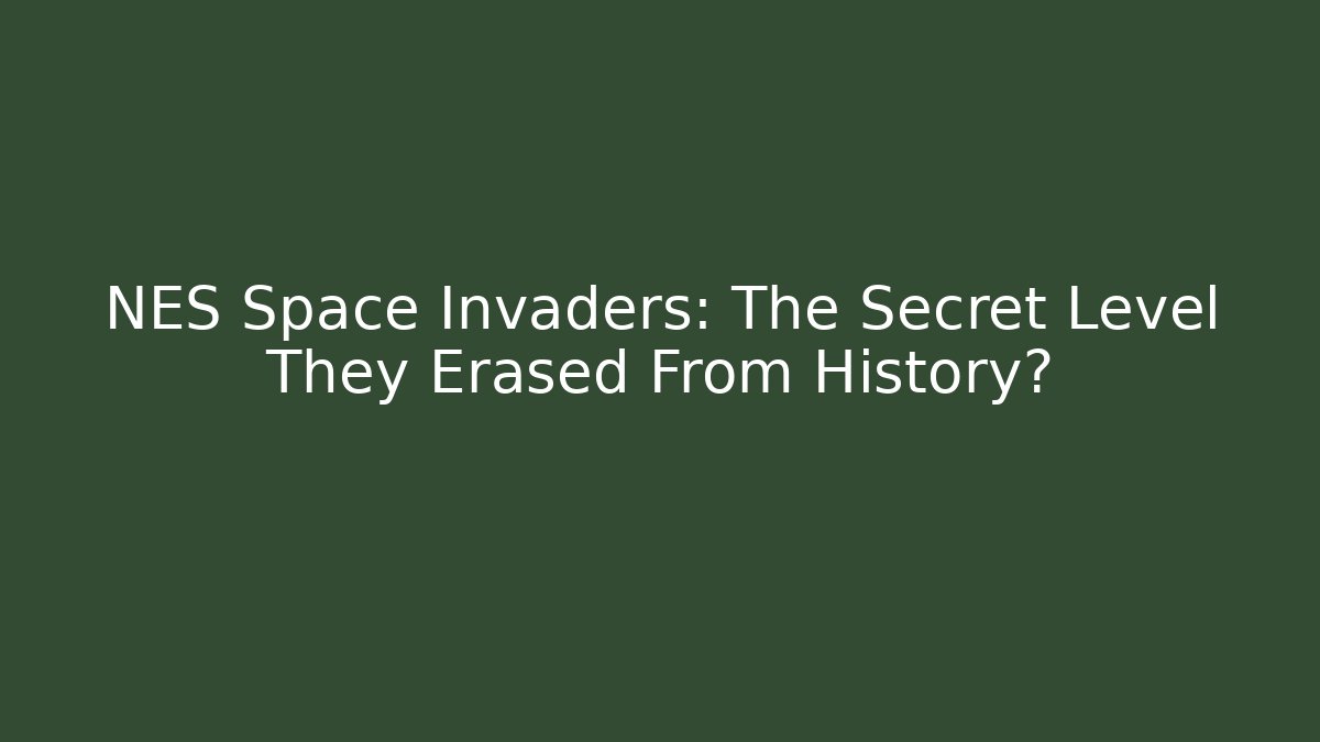 NES Space Invaders: The Secret Level They Erased From History?