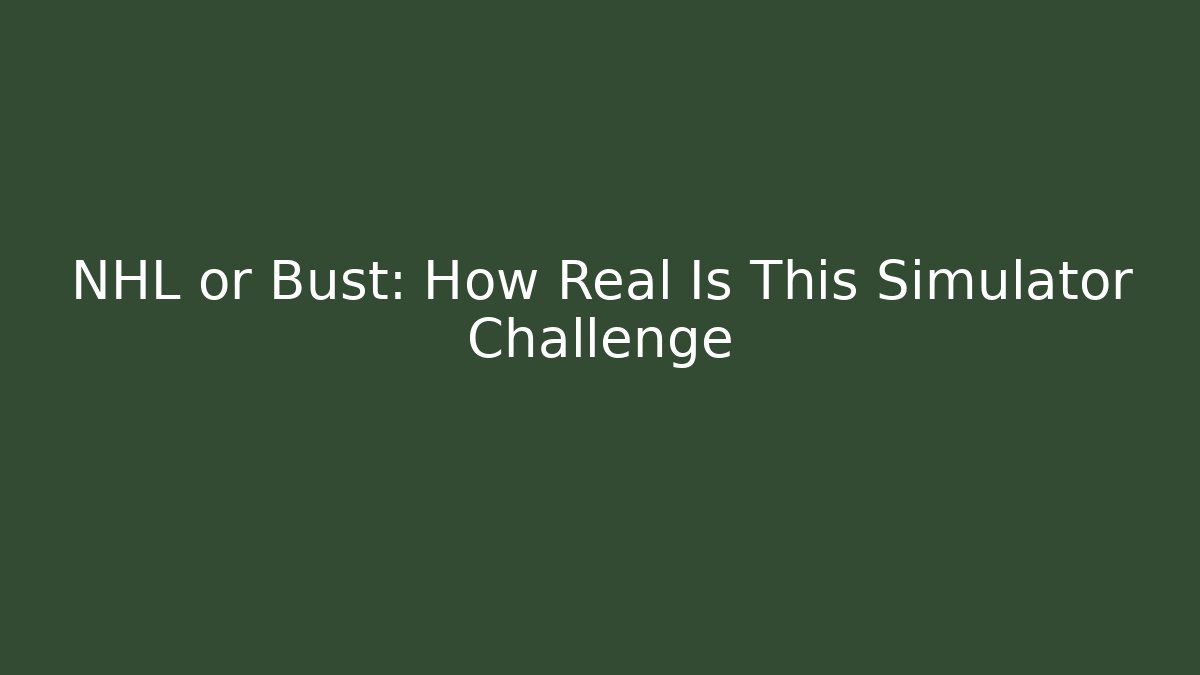 NHL or Bust: How Real Is This Simulator Challenge - Vintage E-Juice