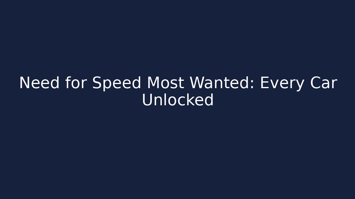 Need for Speed Most Wanted: Every Car Unlocked - Vintage E-Juice