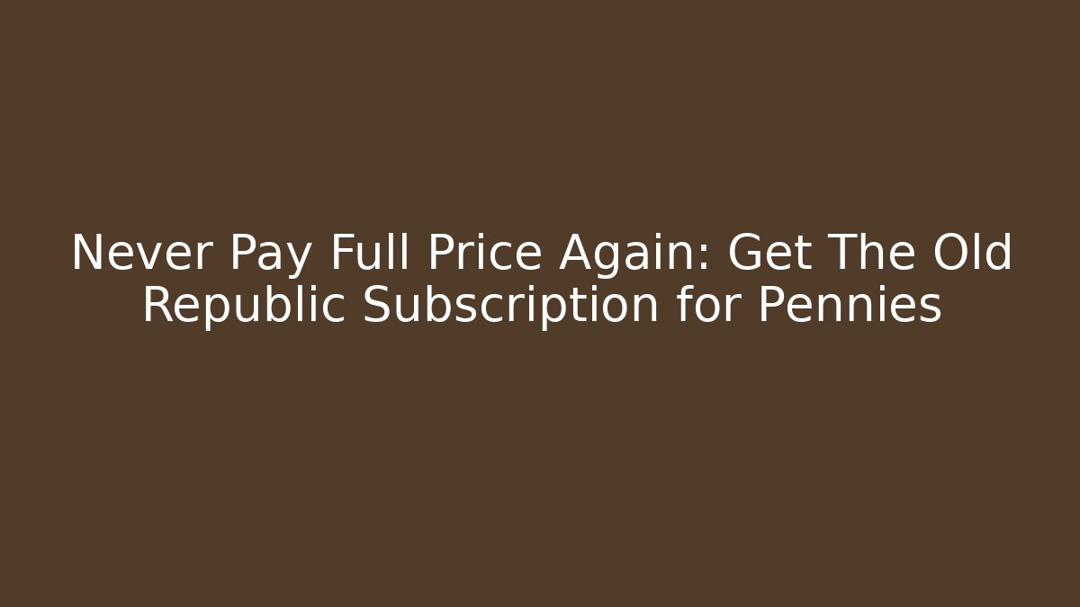 Never Pay Full Price Again: Get The Old Republic Subscription for Pennies