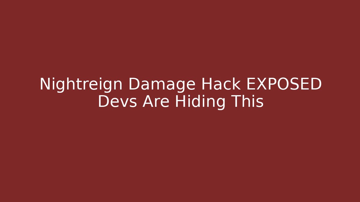 Nightreign Damage Hack EXPOSED Devs Are Hiding This