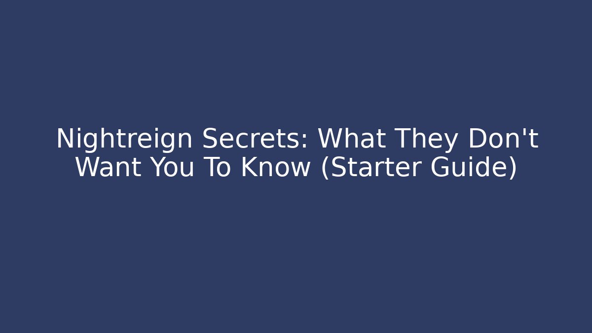 Nightreign Secrets: What They Don't Want You To Know (Starter Guide)
