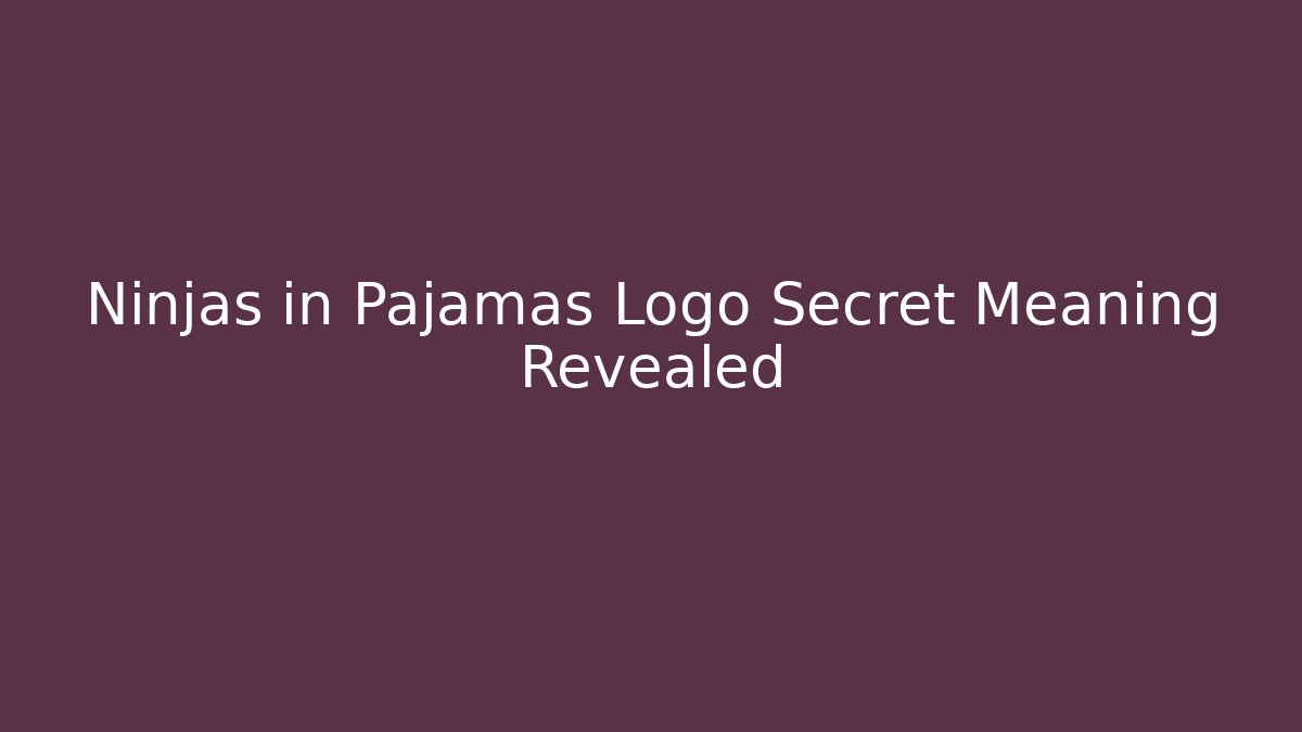 Ninjas in Pajamas Logo Secret Meaning Revealed