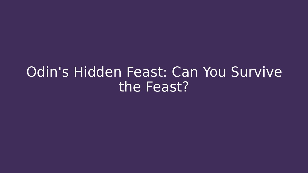 Odin's Hidden Feast: Can You Survive the Feast? - Vintage E-Juice