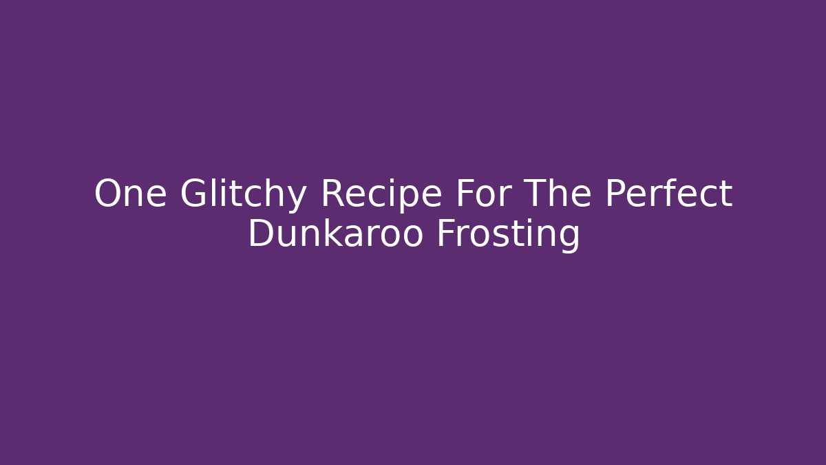 One Glitchy Recipe For The Perfect Dunkaroo Frosting
