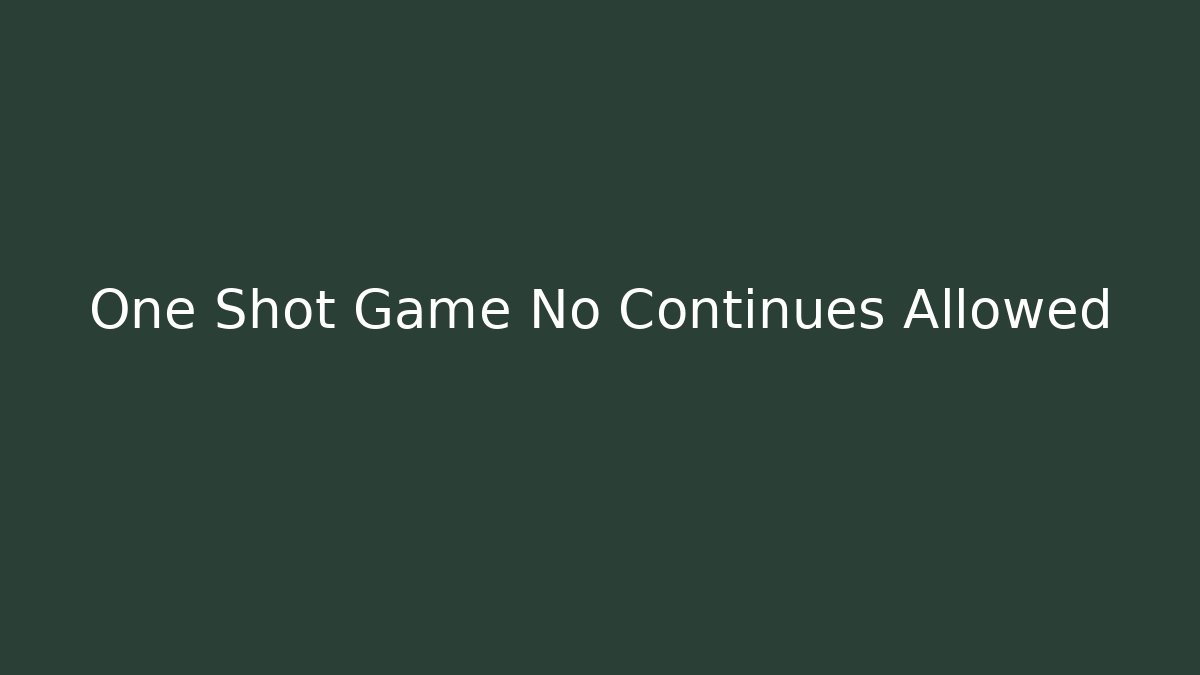 One Shot Game No Continues Allowed - Vintage E-Juice