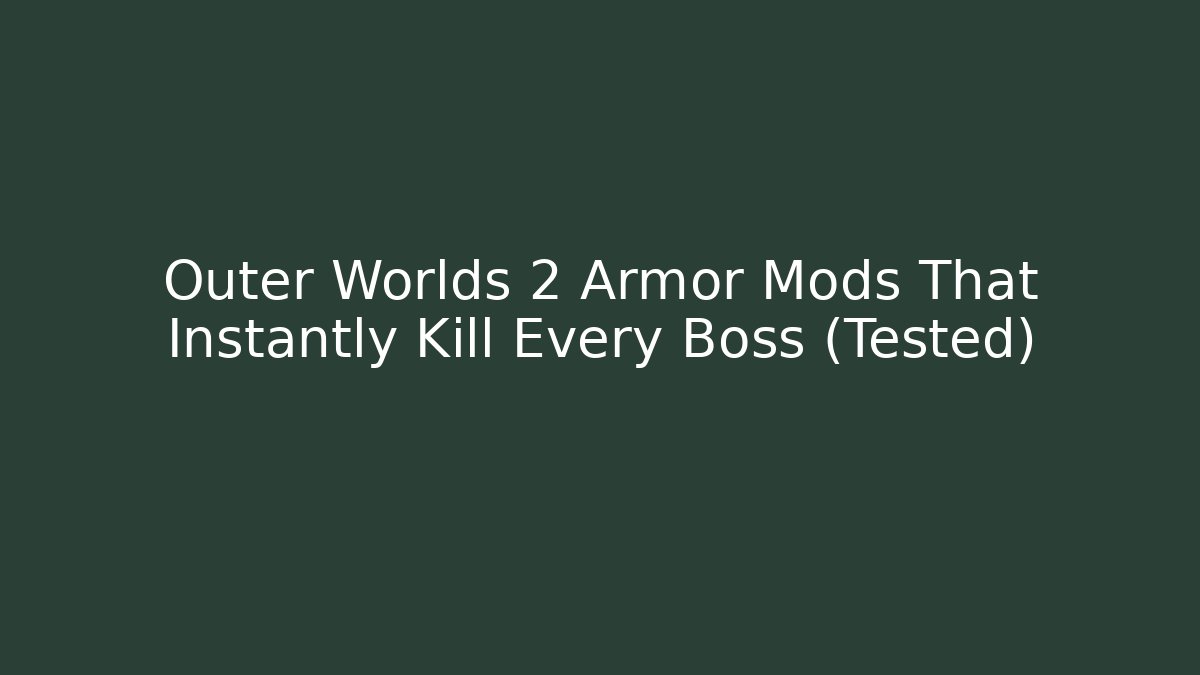 Outer Worlds 2 Armor Mods That Instantly Kill Every Boss (Tested) - Vintage E-Juice