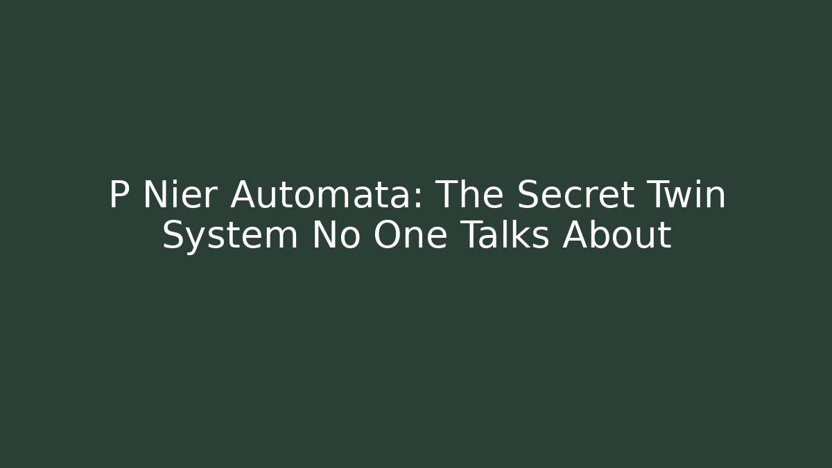 P Nier Automata: The Secret Twin System No One Talks About
