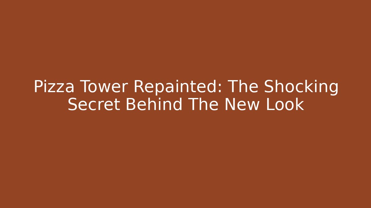 Pizza Tower Repainted: The Shocking Secret Behind The New Look